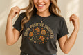 Grow Positive Thoughts T-Shirt Bella Canvas
